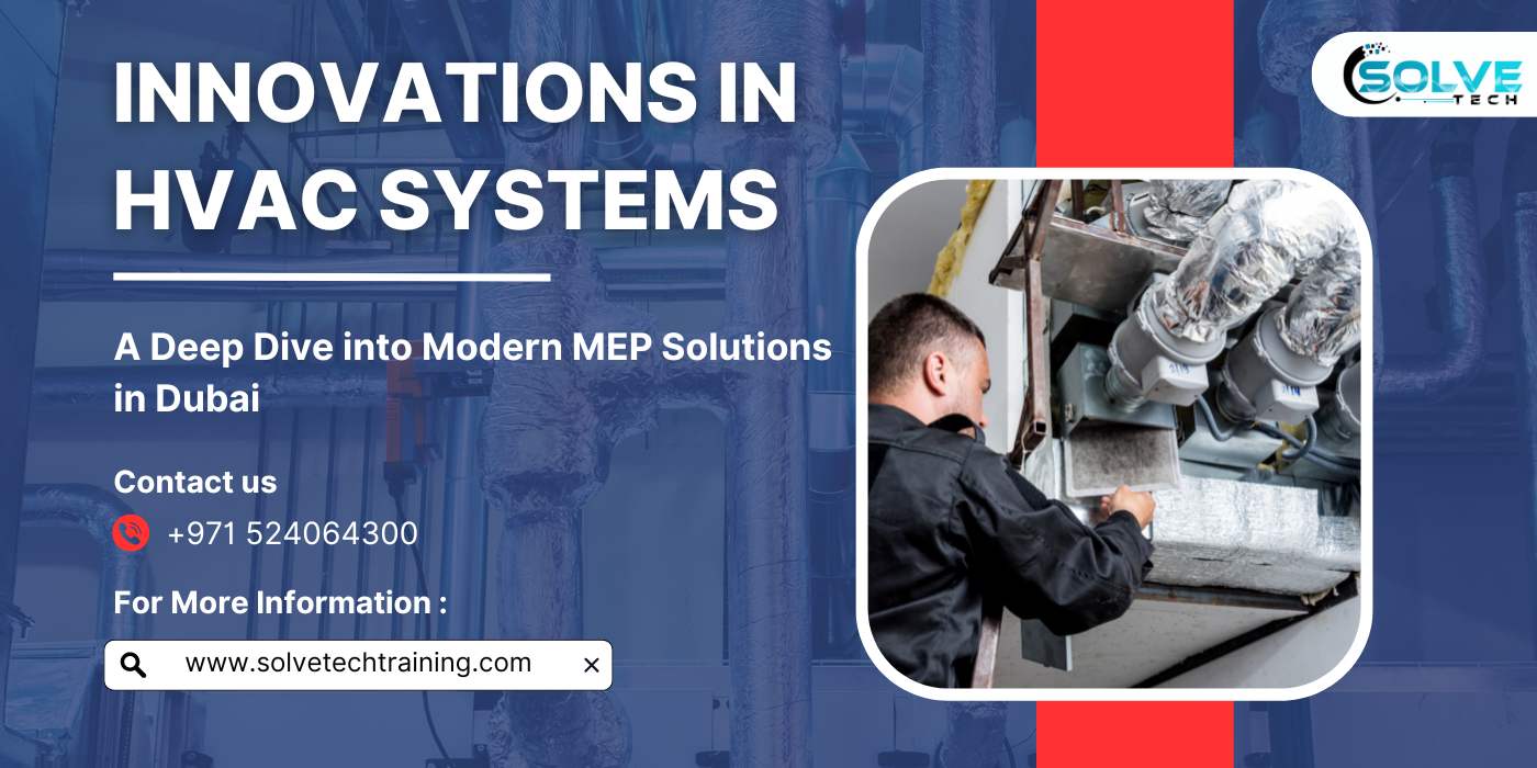 Modern MEP Solutions in Dubai | MEP Training in Dubai